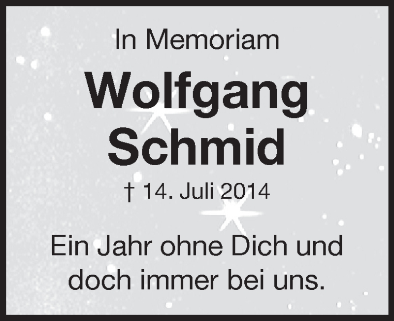  Traueranzeige für Wolfgang Schmid vom 14.07.2015 aus Heidenheimer Zeitung