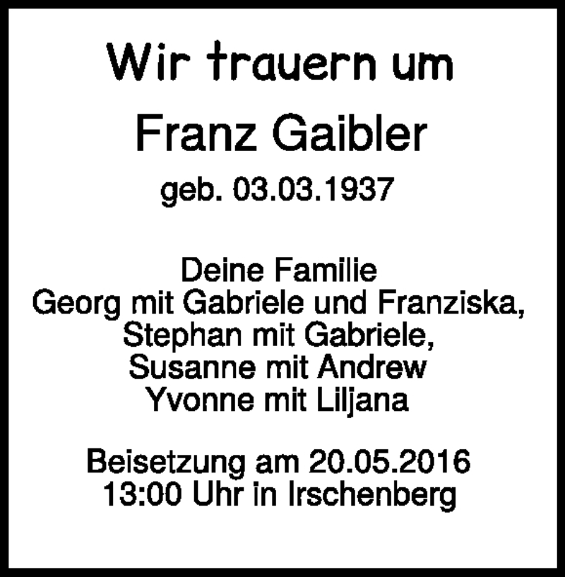  Traueranzeige für Franz Josef Gaibler vom 14.05.2016 aus Heidenheimer Zeitung