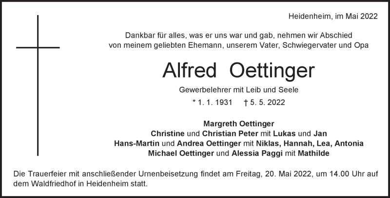  Traueranzeige für Alfred Oettinger vom 14.05.2022 aus Heidenheimer Zeitung
