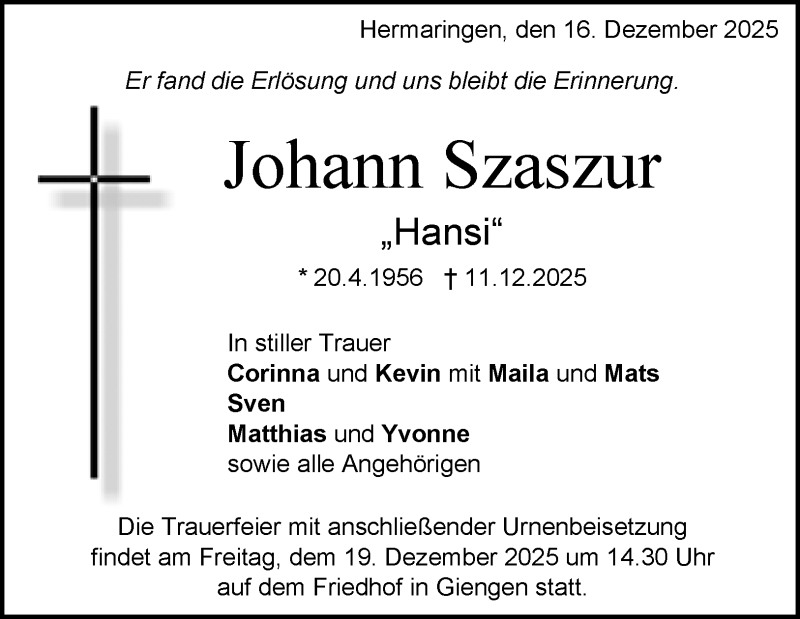  Traueranzeige für Johann Szaszur vom 16.12.2025 aus Heidenheimer Zeitung