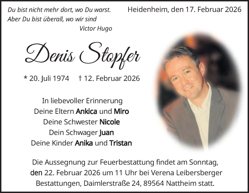  Traueranzeige für Denis Stopfer vom 17.02.2026 aus Heidenheimer Zeitung